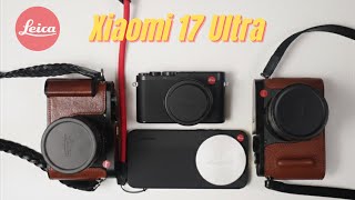 🔥 Xiaomi 17 Ultra Leica Edition Vs Leica Q3 DSLR Full Detailed Comparison! | Price in UK