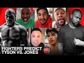 PRO FIGHTERS & EXPERTS PREDICT MIKE TYSON VS ROY JONES JR