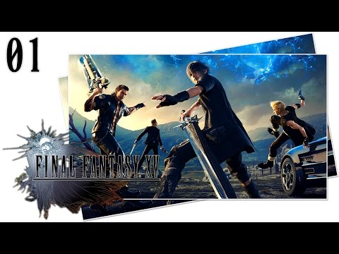 Final Fantasy XV [German] #1 Das Erbe der Lucis [HD+][LET'S PLAY]