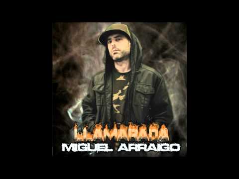 8 - MIGUEL ARRAIGO - REBELION ft HEKTOR BANTON - LLAMARADA - 2012