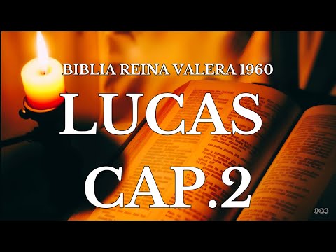 Spoken Bible-REINA VALERA 1960 BIBLE LUKE CHAPTER 2