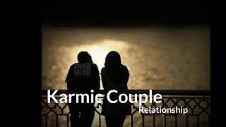 Karmic Relationship| Signs of Karmic Relations| Solutions of Karmic Relationships In Hindi