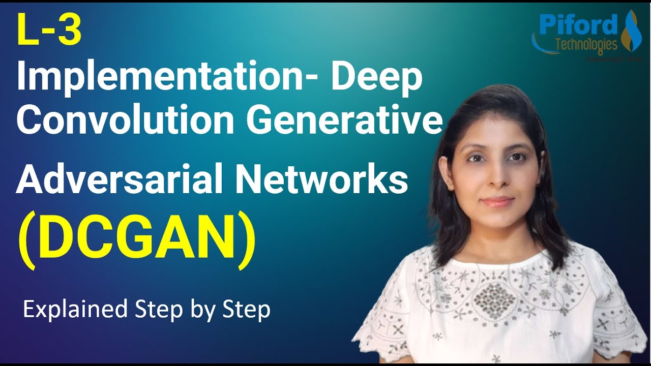 DCGAN | Deep Convolutional Generative Adversarial Network
