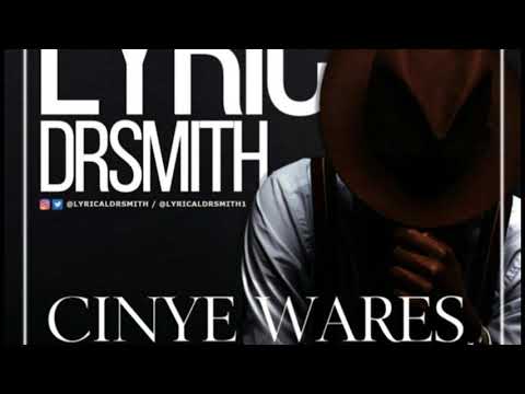 Dr Smith - CINYE WARES
