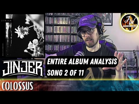 Musical Analysis/Reaction of JINJER - Colossus (WALLFLOWERS - 02/11)