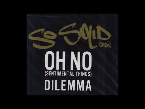 So Solid Crew (MC Romeo) - Oh No (Sentimental Things) (Full Length Version)