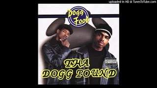 Tha Dogg Pound Dogg Food - A Doggz Day Afternoon