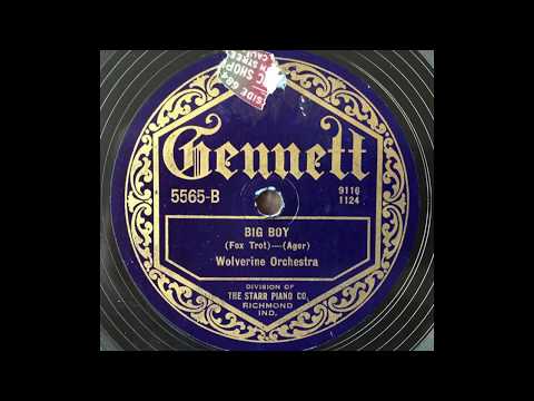 Big Boy - Wolverine Orchestra (Bix Beiderbecke) (1924)