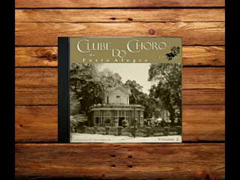 Clube do Choro de Porto Alegre - Vol. 2 (2005)