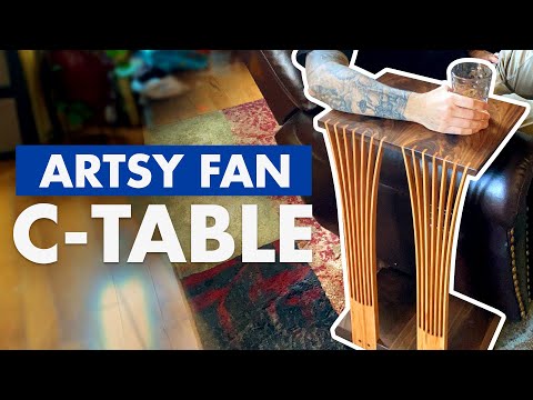 Artsy Fan C-Table - A Fun Experiment!