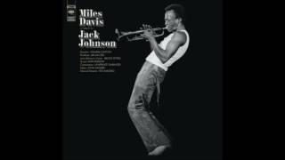 Miles Davis   A Tribute To Jack Johnson   01   Right Off