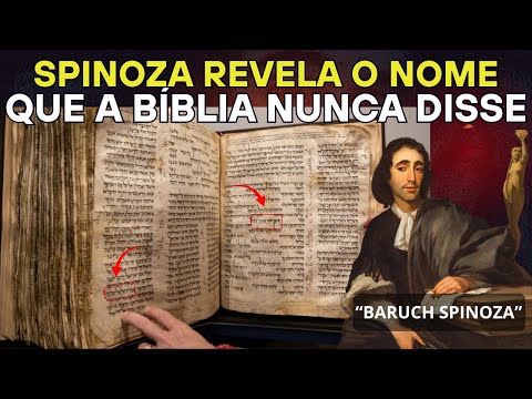 “EU SOU O QUE SOU” É MENTIRA! Spinoza Revela o Nome Que a Bíblia Nunca Disse