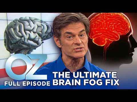 Dr. Oz | S7 | Ep 38 | Clear Your Mind: The Guide to Eliminating Brain Fog! | Full Episode
