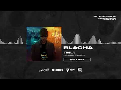BLACHA ft. Bedoes, KUQE, Flexxy - Tesla (prod. SUPREMÉ)