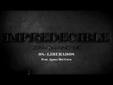 Zamorano Mc - 08. Liberados Ft Agnus Dei Crew