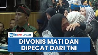 Tembak 3 Polisi hingga Tewas dan Punya Bisnis Judi, Kopda Bazarsah Divonis Mati & Dipecat dari TNI