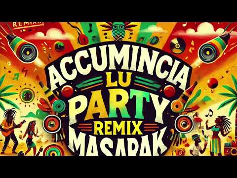 SHAKALAB feat. SUD SOUND SYSTEM e BRUSCO -ACCUMENCIA LU PARTY (MASARAK REMIX)