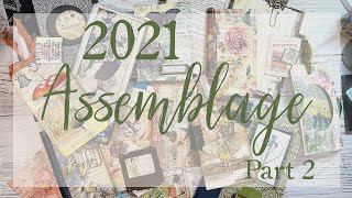 Assemblage 2021 Part 2