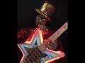 Bootsy Collins - Leakin'