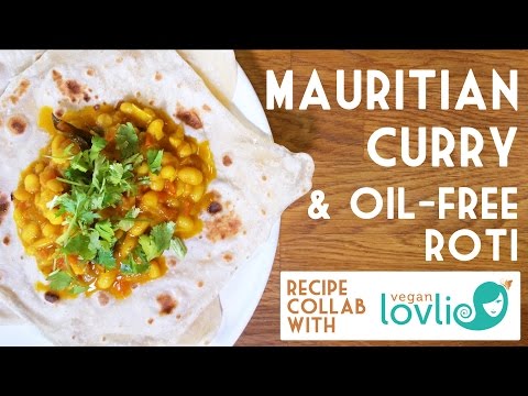 MAURITIAN CURRY & Oil-Free Roti | Collab With Veganlovlie