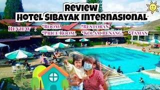 Review Hotel Sibayak Internasional
