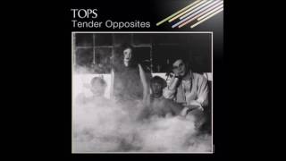 TOPS - Tender Opposites [Full Album]