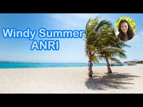 ANRI  杏里  アンリ Anri ”WINDY SUMMER”  Timely!!????♪????????［Official Video］