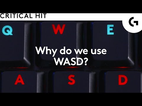 Why do we use WASD?