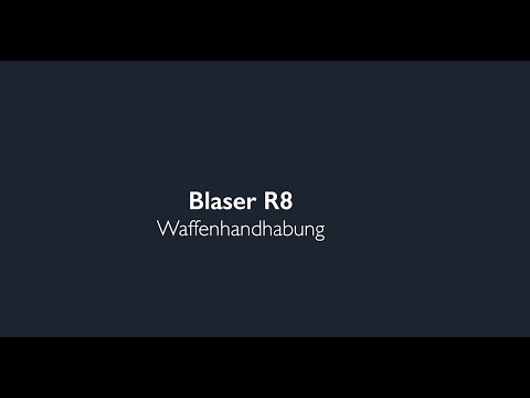 Blaser R8 – Handhabung