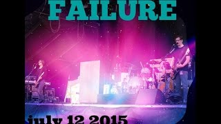 FAILURE Live @ Ottawa Bluesfest  Full Show Audio