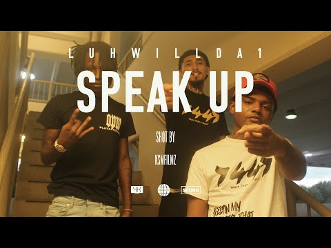 Luhwillda1 - Speak Up [Official Music Video] @luhwillda1