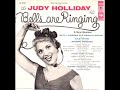 1956 “Bells Are Ringing” Original Cast: The Party’s Over (Judy Holliday)