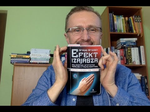 Markowski czyta cz. 24 - "Efekt Izajasza" - Gregg Braden