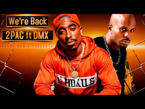 2Pac ft DMX - WERE BACK 🔥 (Azzaro Remix)
