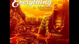 St Matthew - EVERYTHING ( Sounds of the Heart Riddim )
