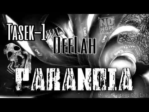 Tasek 1 feat. DeeLah - Paranoia (Beat von Orbit/Stiffscratch)
