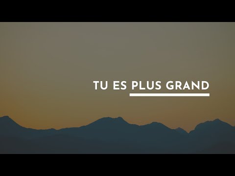 Tu Es Plus Grand - Live Session #2 (2018)