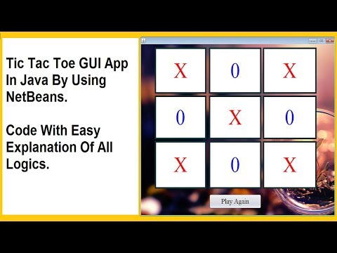 Tic Tac Toe In Java By Using NetBeans (logics with easy explanation)(part 1)