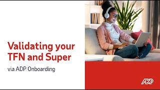 Simplify your employees TFN & Super validation with ADP Onboarding