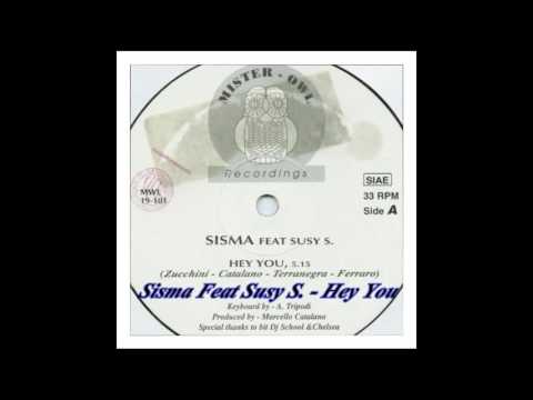Sisma Feat Susy S. – Hey You