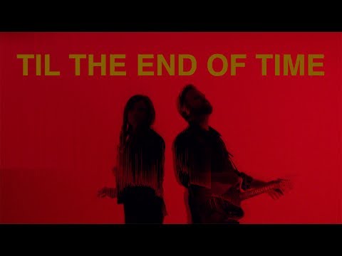 Video thumbnail for Til the End of Time