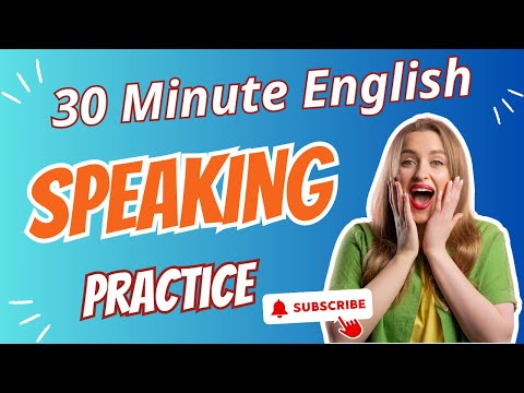 English Speaking Practice | Improve English Conversation Speaking Skills Everyday with 30 Minutes 🎉