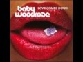 Baby Woodrose-Love Comes Down