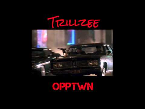 5) Trillzee - OppTwn (Prod. by @Icey2Times)