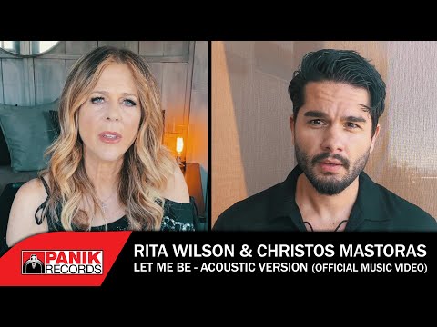 Rita Wilson & Christos Mastoras - Let Me Be (Acoustic Version) - Official Music Video