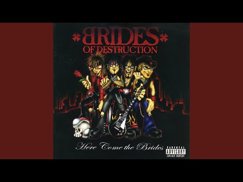 I Don't Care - Brides Of Destruction