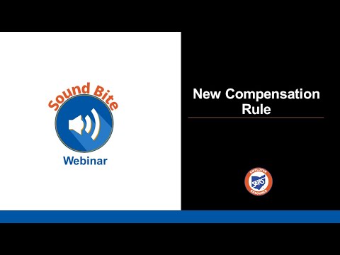 Sound Bite: New Compensation Rule