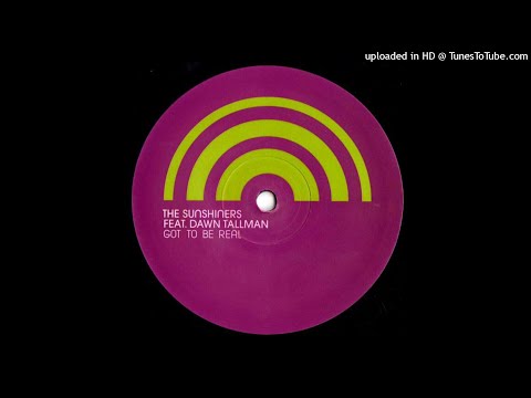 The Sunshiners Feat. Dawn Tallman ‎| Got To Be Real (Sunshine Funk Club Mix)