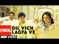 Dil Vich Lagya Ve Lyrical Video Song Chup Chup Ke Himesh Reshammiya Shahid Kapoor Kareena