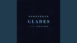 Dangerous (Live Sessions)